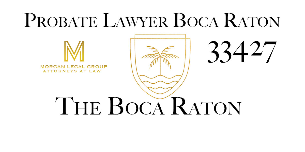 Probate Lawyer Boca Raton