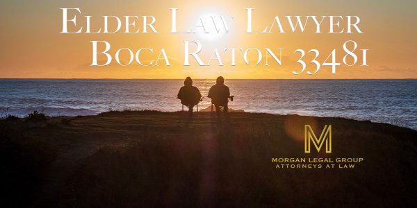 Elder Law Attorney in Boca Raton